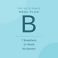 Meal Plan B: 7 Breakfast & 14 Meals & No Dessert